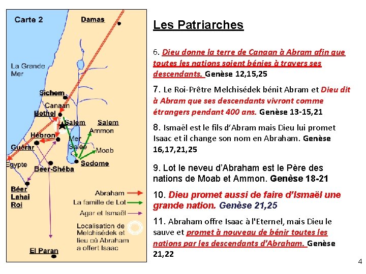 Les Patriarches 6. Dieu donne la terre de Canaan à Abram afin que toutes