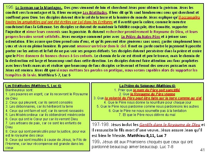 196. Le Sermon sur la Montagne. Des gens viennent de loin et cherchent Jésus