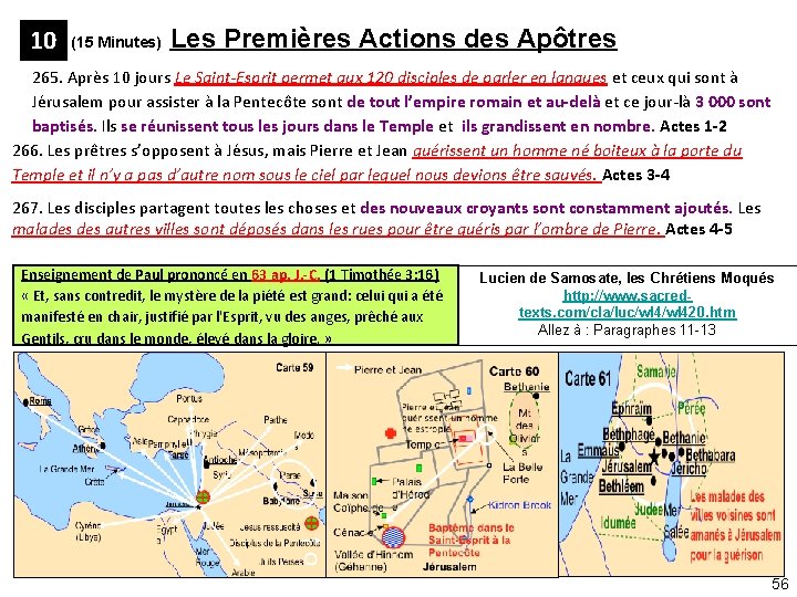 10 (15 Minutes) Les Premières Actions des Apôtres 265. Après 10 jours Le Saint-Esprit