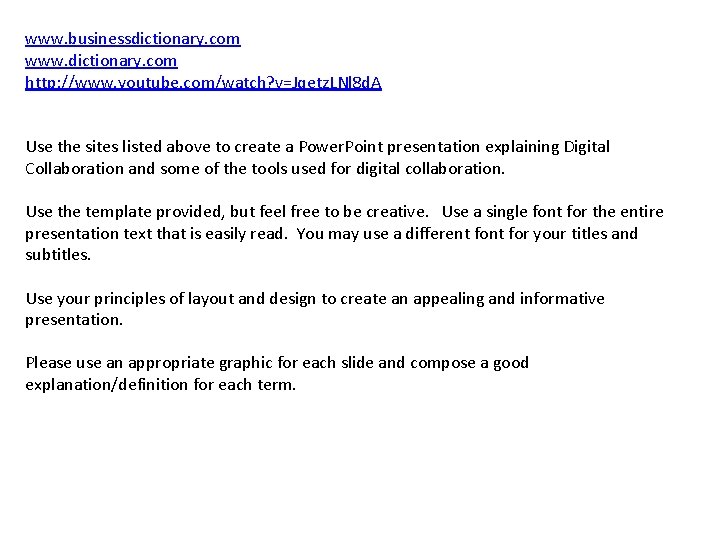 www. businessdictionary. com www. dictionary. com http: //www. youtube. com/watch? v=Jqetz. LNl 8 d. www. businessdictionary. com www. dictionary. com http: //www. youtube. com/watch? v=Jqetz. LNl 8 d.