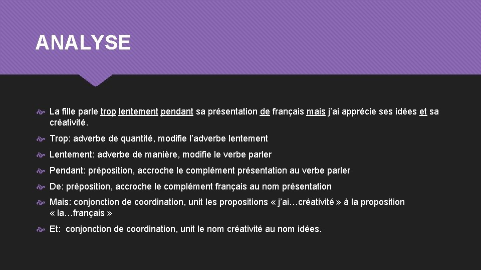 ANALYSE La fille parle trop lentement pendant sa présentation de français mais j’ai apprécie