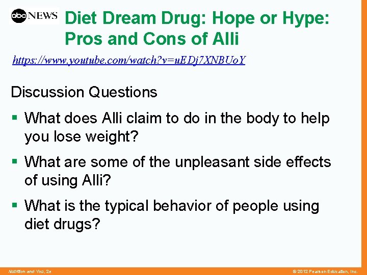 Diet Dream Drug: Hope or Hype: Pros and Cons of Alli https: //www. youtube.