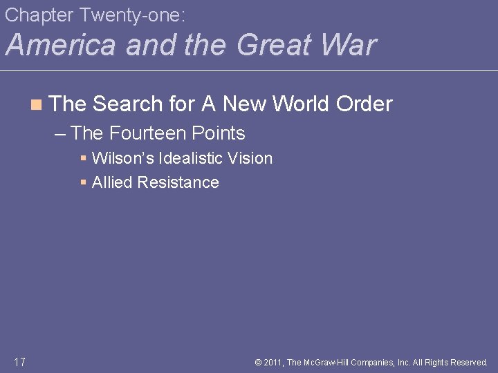 Chapter Twenty-one: America and the Great War n The Search for A New World