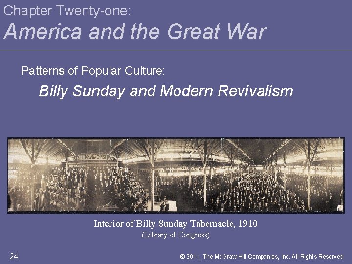 Chapter Twenty-one: America and the Great War Patterns of Popular Culture: Billy Sunday and