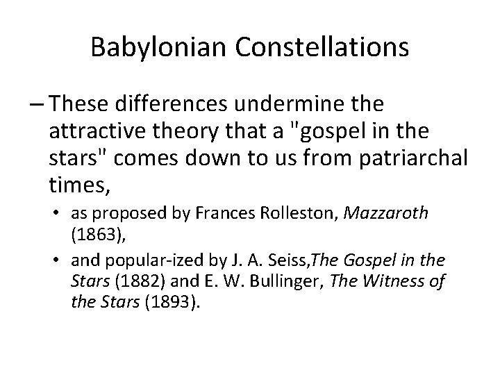 Babylonian Constellations – These differences undermine the attractive theory that a "gospel in the