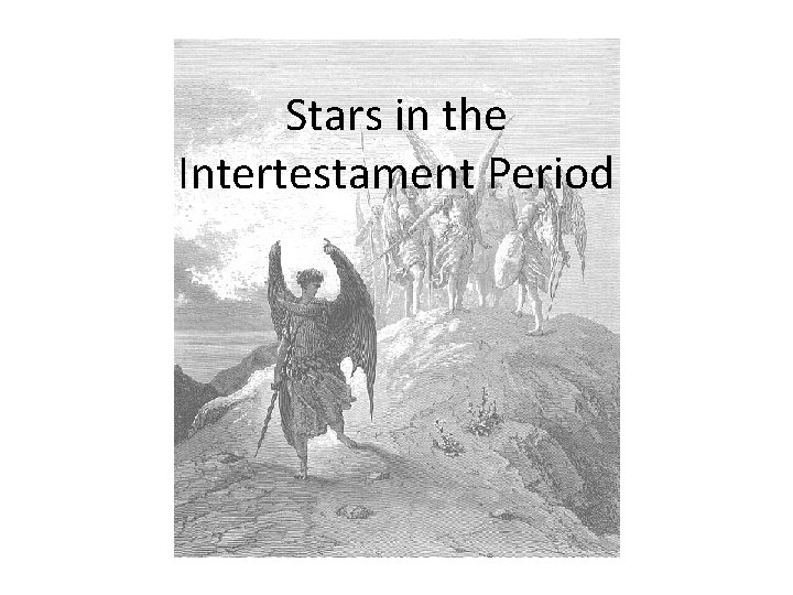 Stars in the Intertestament Period 