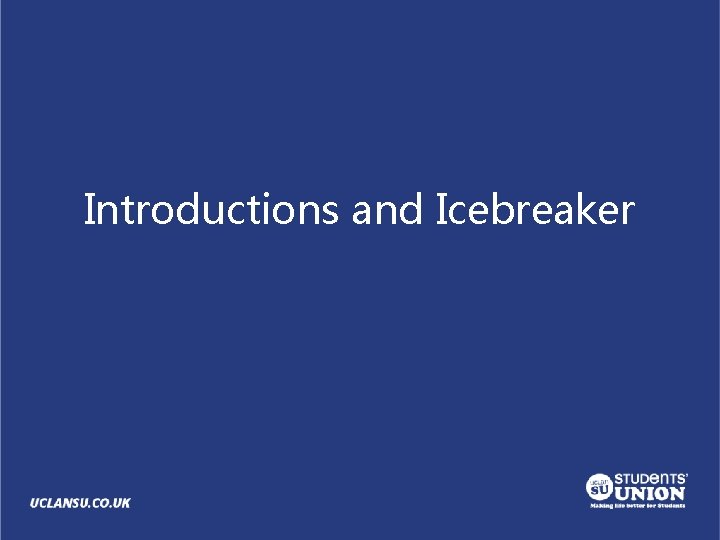 Introductions and Icebreaker 