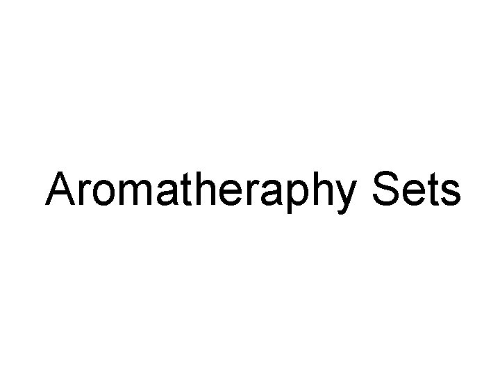 Aromatheraphy Sets 