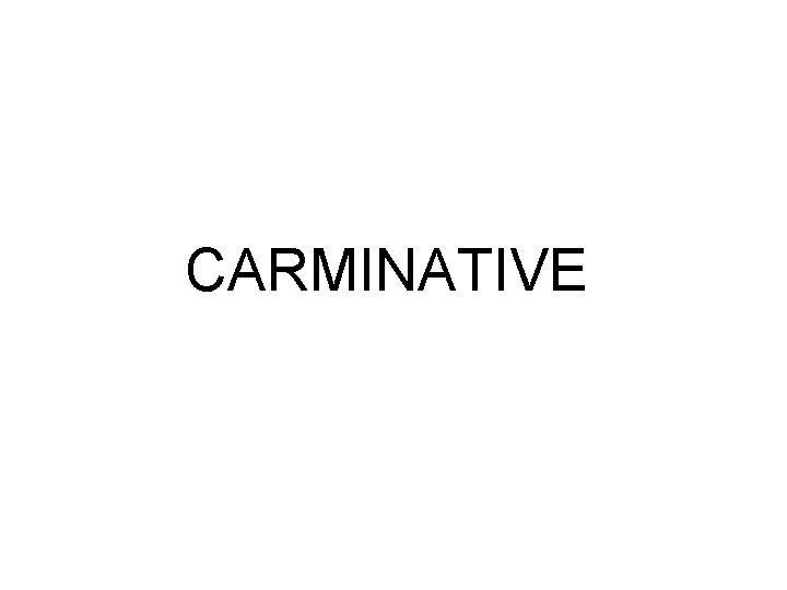 CARMINATIVE 