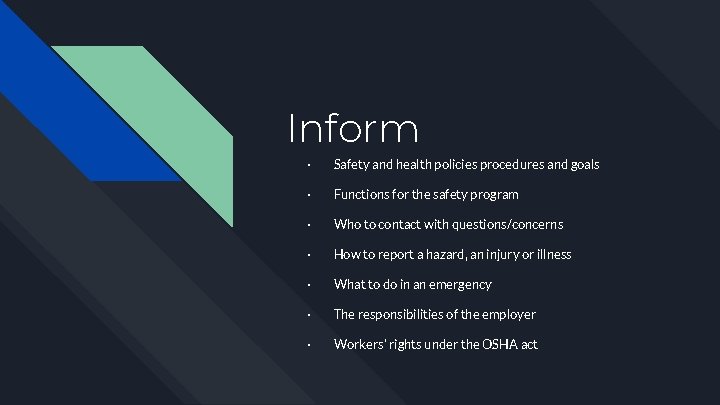 Inform · Safety and health policies procedures and goals · Functions for the safety