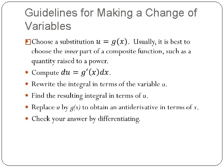 Guidelines for Making a Change of Variables � Guidelines for Making a Change of Variables �
