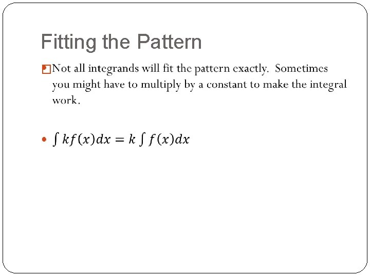 Fitting the Pattern � Fitting the Pattern �
