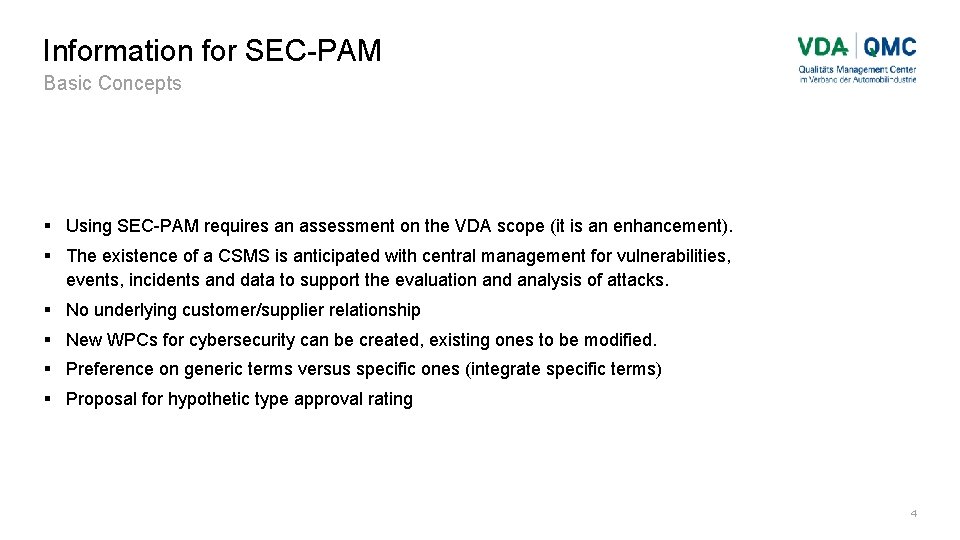 Information for SEC-PAM Basic Concepts Using SEC-PAM requires an assessment on the VDA scope