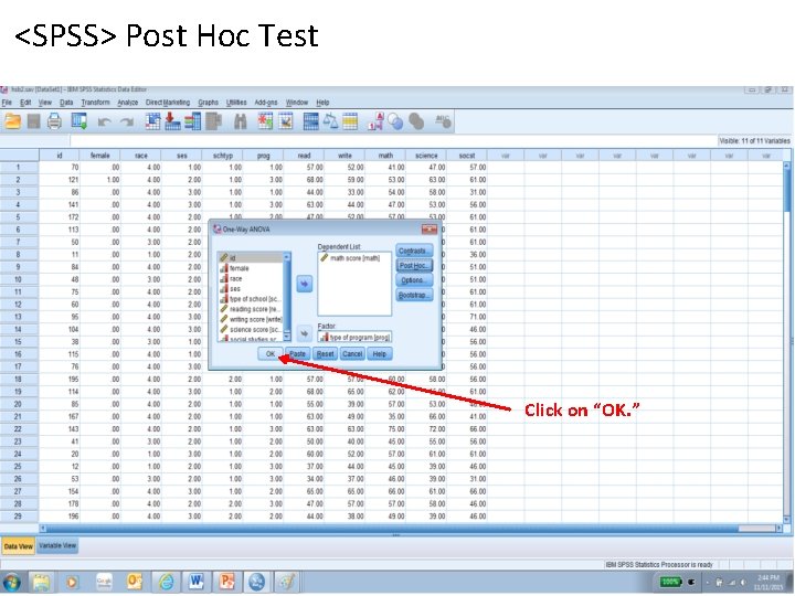 <SPSS> Post Hoc Test Click on “OK. ” 