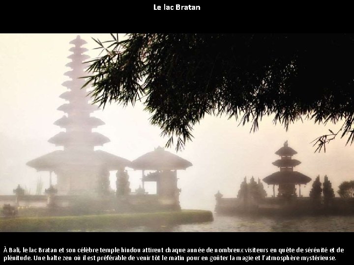 Le lac Bratan À Bali, le lac Bratan et son célèbre temple hindou attirent