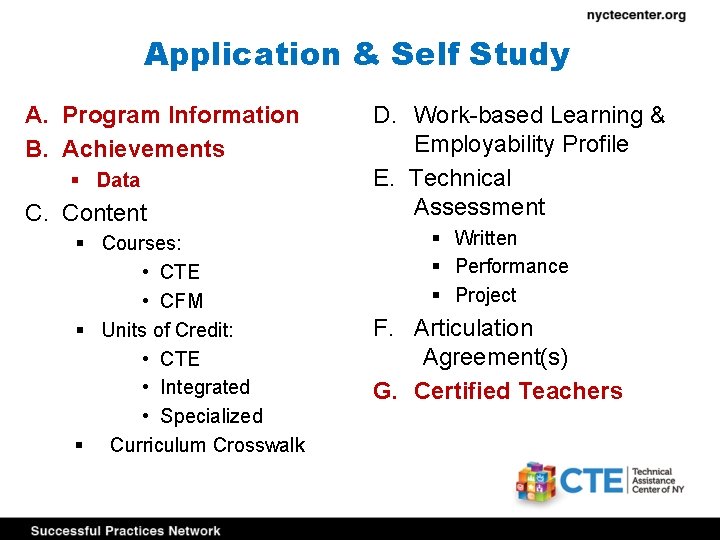 Application & Self Study A. Program Information B. Achievements § Data C. Content §
