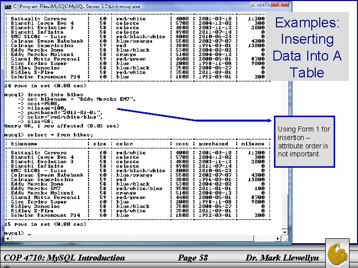 Examples: Inserting Data Into A Table Using Form 1 for insertion – attribute order