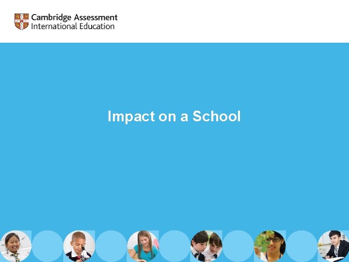 Impact on a School 