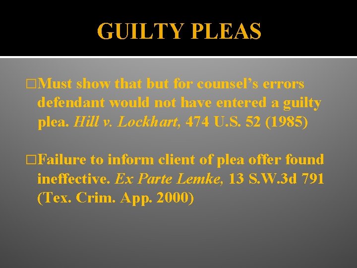 GUILTY PLEAS �Must show that but for counsel’s errors defendant would not have entered