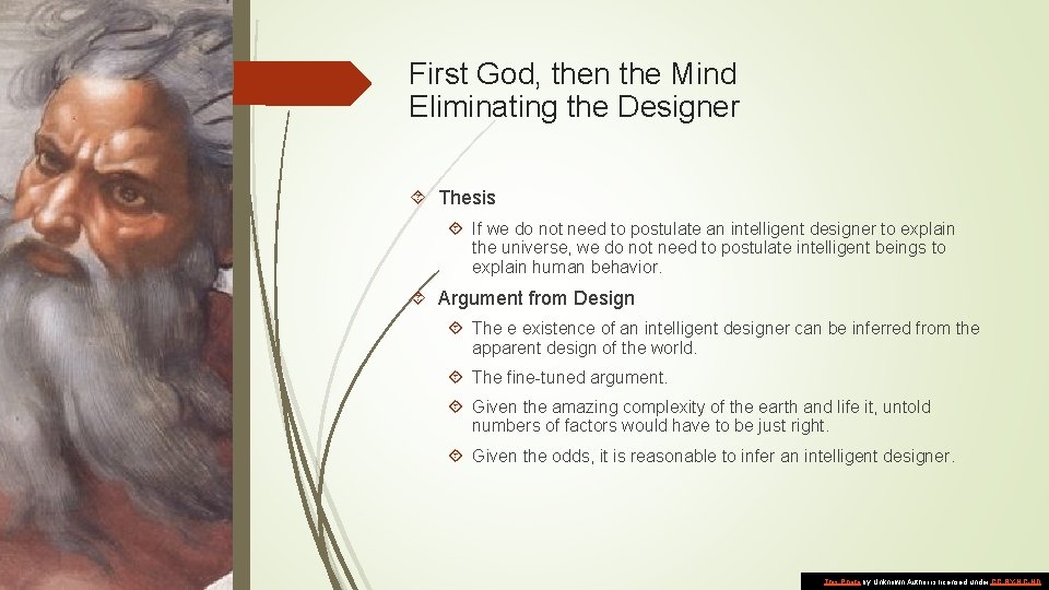 First God, then the Mind Eliminating the Designer Thesis If we do not need