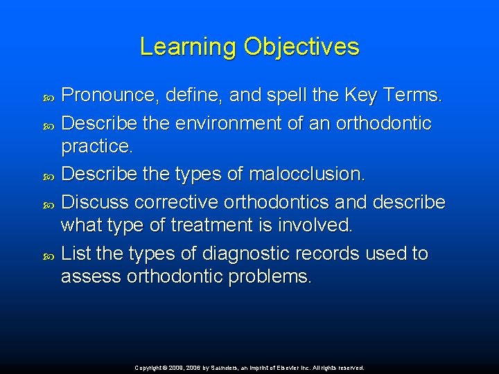 Learning Objectives Pronounce, define, and spell the Key Terms. Describe the environment of an