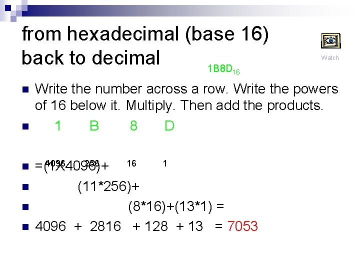 from hexadecimal (base 16) back to decimal 1 B 8 D Watch 16 n