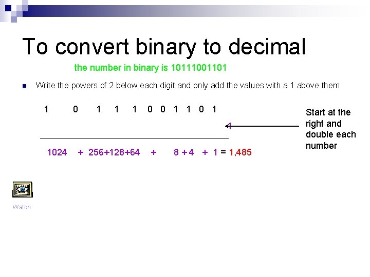 To convert binary to decimal the number in binary is 10111001101 n Write the