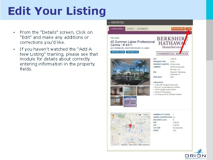 Edit Your Listing • From the “Details” screen, Click on “Edit” and make any