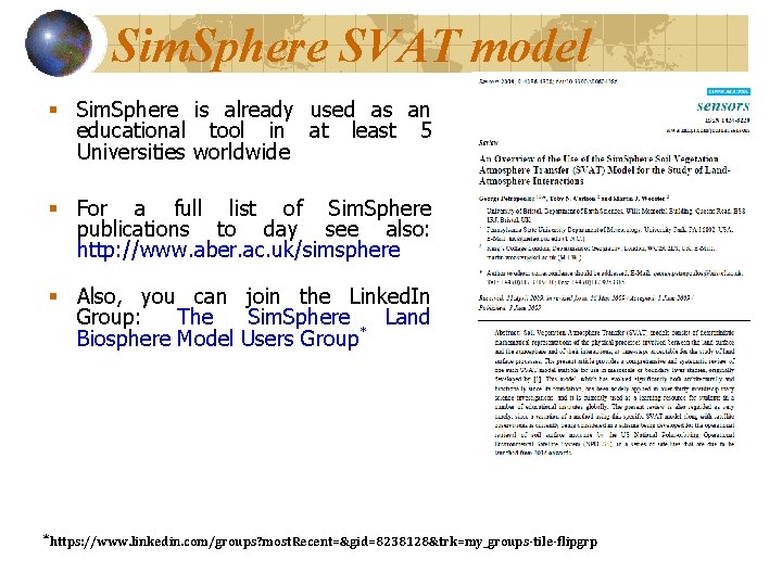 Sim. Sphere SVAT model Sim. Sphere is already used as an educational tool in