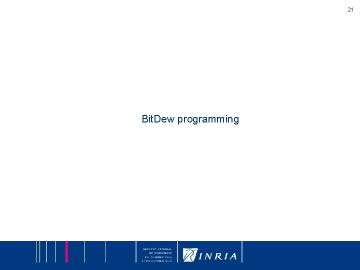 21 Bit. Dew programming 