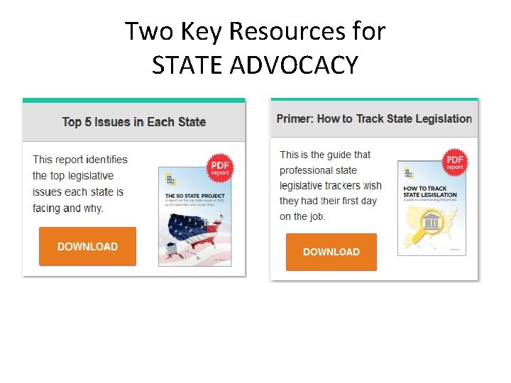 Two Key Resources for STATE ADVOCACY 