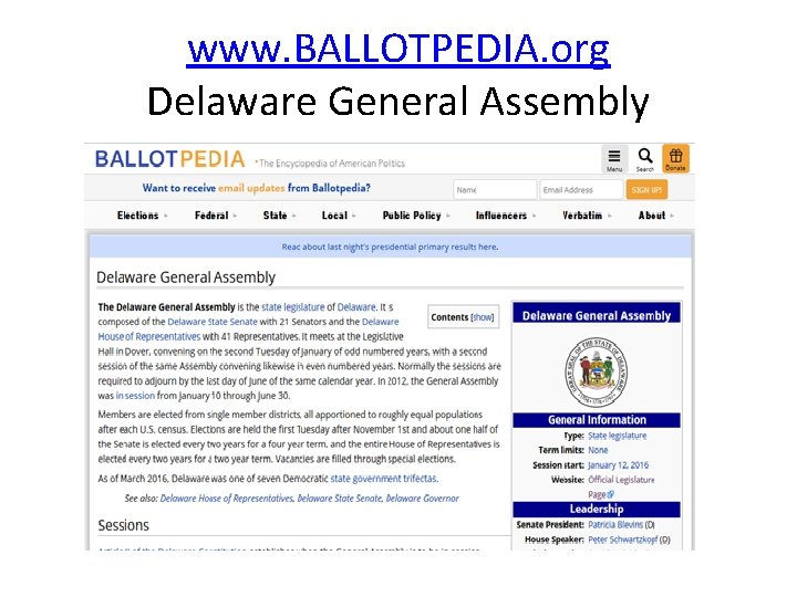 www. BALLOTPEDIA. org Delaware General Assembly 