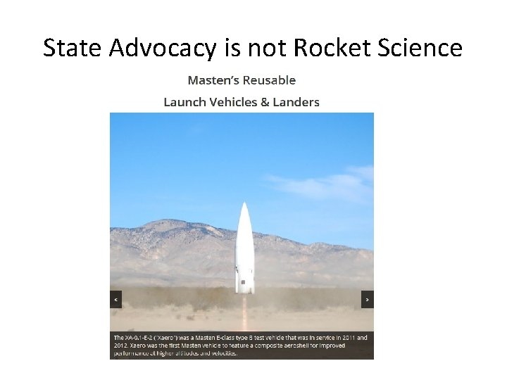 State Advocacy is not Rocket Science 