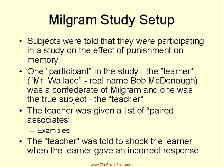 Milgram Study Setup • Subjects were told that they were participating in a study