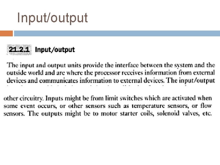 Input/output Input/output
