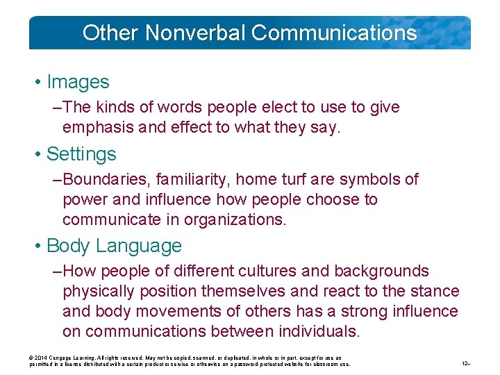 Other Nonverbal Communications • Images – The kinds of words people elect to use