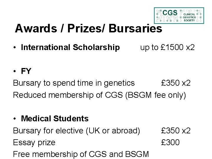 Awards / Prizes/ Bursaries • International Scholarship up to £ 1500 x 2 •