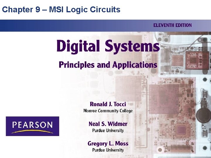 Chapter 9 – MSI Logic Circuits 
