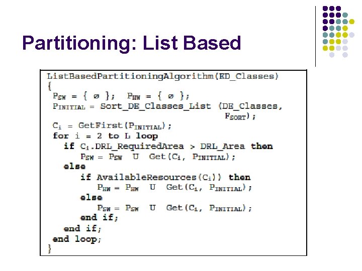 Partitioning: List Based 