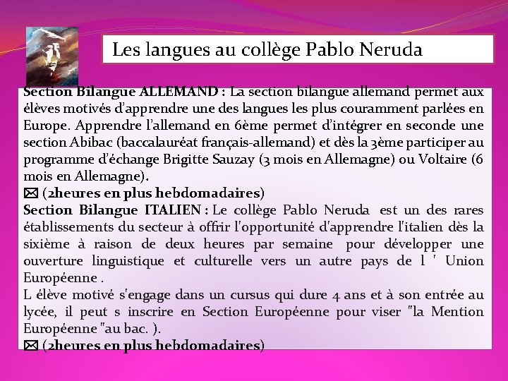 Les langues au collège Pablo Neruda e Section Bilangue ALLEMAND : La section bilangue