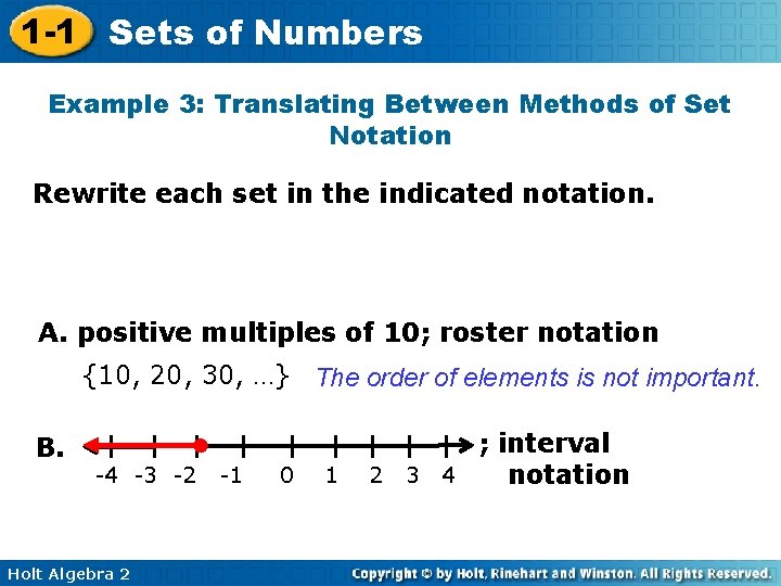 1 -1 Sets of Numbers Example 3: Translating Between Methods of Set Notation Rewrite