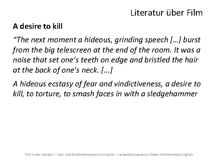 Literatur über Film A desire to kill “The next moment a hideous, grinding speech