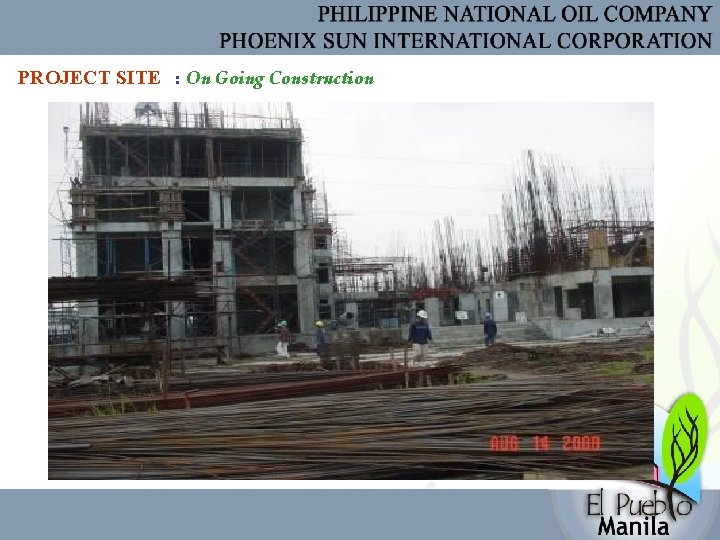 PROJECT SITE : On Going Construction 