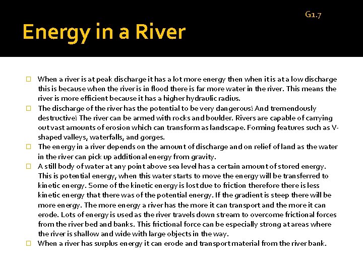 Energy in a River � � � G 1. 77 When a river is