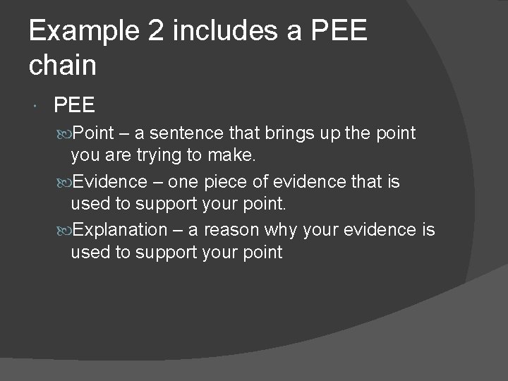 Example 2 includes a PEE chain PEE Point – a sentence that brings up