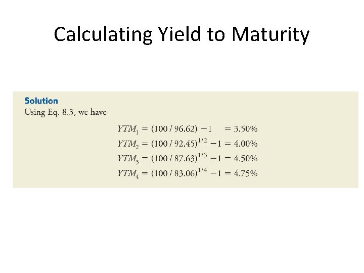 Calculating Yield to Maturity 