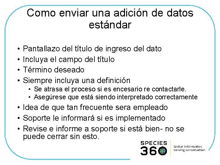 Como enviar una adición de datos estándar • • Pantallazo del título de ingreso