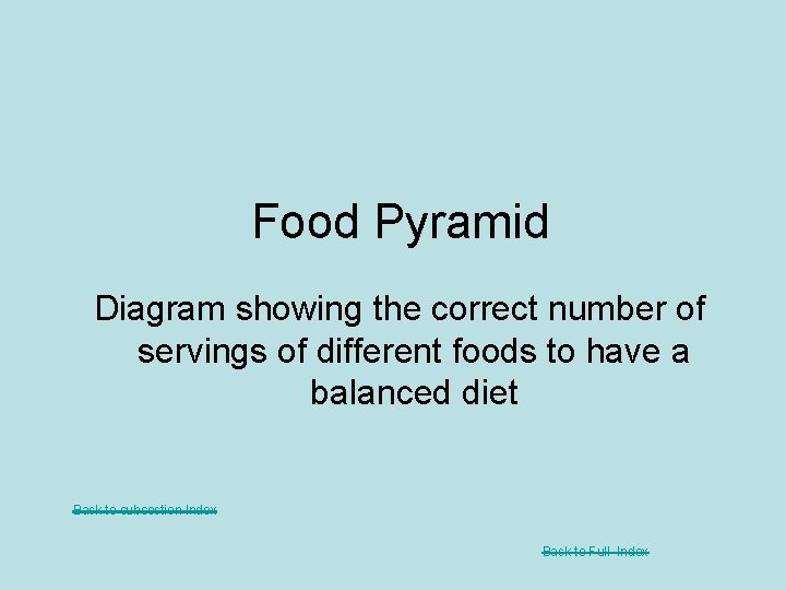 Food Pyramid Diagram showing the correct number of servings of different foods to have