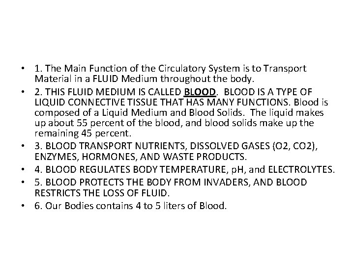  • 1. The Main Function of the Circulatory System is to Transport Material