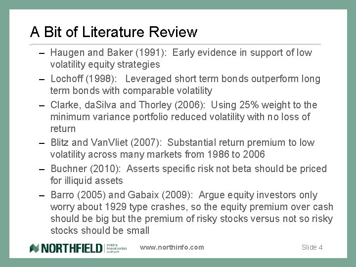 A Bit of Literature Review – Haugen and Baker (1991): Early evidence in support